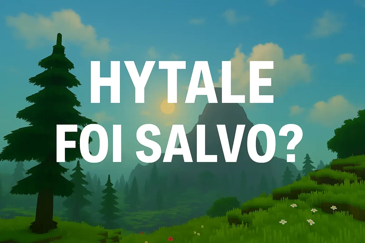 Cenário inspirado no universo de Hytale com a frase “Hytale foi salvo?” em destaque